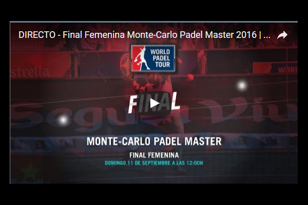 FINAL FEMENINA MONTE-CARLO PADEL MASTER